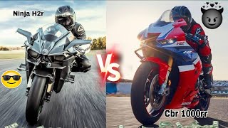 Full compare Ninja h2r vs Honda CBR 1000 rrr [upl. by Sarge918]