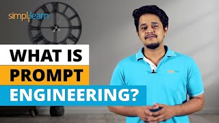 What Is Prompt Engineering  Introduction to Prompt Engineering In 6 Minutes  Simplilearn [upl. by Kimberli]