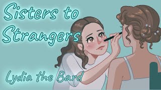 Lydia the Bard  Sister to Strangers Official Animatic Lyric Video [upl. by Eenel503]