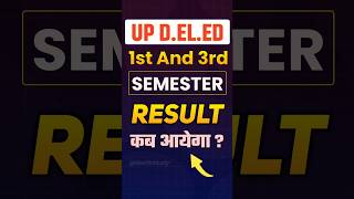 Up Deled 1st amp 3rd Semester Result Kab Aayega   Deled Result Date 2024 updeled result [upl. by Wenda745]