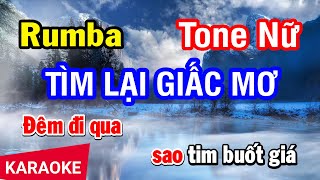 Karaoke Tìm Lại Giấc Mơ Tone Nữ Rumba Nhạc Sống  Nhan KTV [upl. by Aelc297]