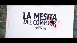 Making of LA MESITA DEL COMEDOR [upl. by Atse]