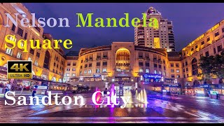 Sandton City 4K  Nelson Mandela Square 4K  Johannesburg  South Africa [upl. by Tacy]