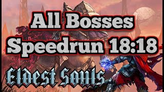 Eldest Souls All Bosses Speedrun 1818 [upl. by Yeliah257]