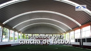 Techumbre arcotecho para cancha de fútbol 7 [upl. by Stillas]