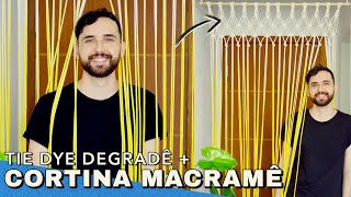 Cortina de MACRAMÊ passo a passo  DIY macramê muito fácil com TIE DYE DEGRADÊ [upl. by Kenzi]