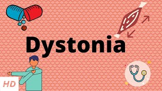 Dystonia Causes Signs and Symptoms Diagnosis and Treatment [upl. by Aisac]