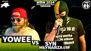 YOWEE 🆚 SYN MŁYNARZA 🎤 WBW 2024 powered by DZIK 🎤 el BielskoBiała Ćwierćfinał [upl. by Chaddy]