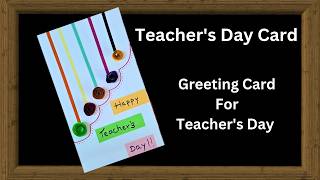 Teachers Day Card Idea  Teachers Day Craft Ideas  Easy DIY Greeting Card Teachers Day 2024 [upl. by Enilaf624]