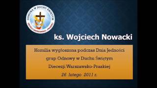 ks Wojciech Nowacki  homilia [upl. by Ardolino]