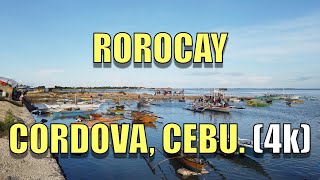 ROROCAY CORDOVA CEBU 4K [upl. by Casanova]