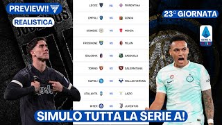 Serie EA SIMULO TUTTA la stagione di SERIE A 20232024  23° GIORNATA FC 24 [upl. by Ellette528]