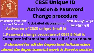 CBSE Unique Id activation and password change process and its uses in future communication amptraining [upl. by Kensell]