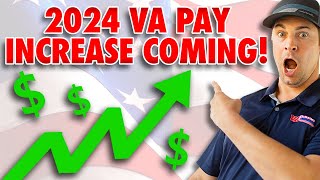 VA Disability Rates 2024 Projected VA Pay Increase Coming [upl. by Marcelia]