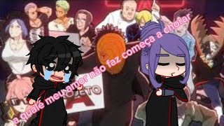 Akatsuki react a festa da Akatsuki preparativos parte 2Vitor d akabanevoicemakergachacupcut [upl. by Eversole]