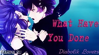 Diabolik Lovers ✰ Ayato X Cordelia  What Have You Done [upl. by Ramoj]