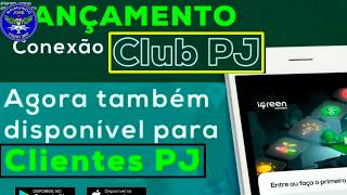 ⚡CLUBE PERFEITO  IGREEN CLUB PJ  EMPRESA [upl. by Meares869]