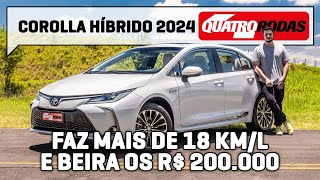 Toyota Corolla 2024 sedã híbrido MUDA POUCO e beira os R 200000 mas faz mais de 18 kml [upl. by Anoirb30]