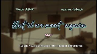 Filipino ASMR Boyfriend Until We Meet Again Drama M4F Boyfriend Roleplay [upl. by Albrecht]