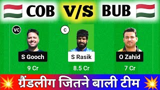 COB vs BUB Dream11 Prediction  Cobra Cricket Club vs Budapest Blinder Dream11 Team ECS T10 HUNGARY [upl. by Wilden567]