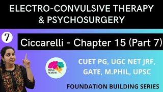 PSYCHOLOGY Ciccarelli Chapter 15  Part 7  ELECTROCONVULSIVE THERAPY amp PSYCHOSURGERY Mind Review [upl. by Haduhey]