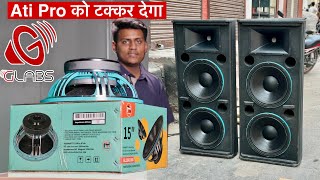 अब Ati Pro को टक्कर देगा ये GLabs का Dj Speaker1000w 15inch Speaker [upl. by Adnohsat]