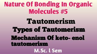 Tautomerism Classification Of Tautomerism mechanism of ketoenol tautomerism NOBLECHEMISTRY [upl. by Gausman]