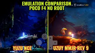 Ori and the Will of the Wisps Emulation Comparison Uzuy MMJR REV9 vs Yuzu NCE  POCO F4 [upl. by Frances]