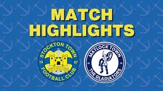 HIGHLIGHTS  Stockton Town 10 Matlock Town [upl. by Oinesra]