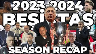 282 Beşiktaş 20232024 season recap [upl. by Craggie]