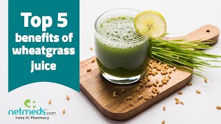 5 Important Benefits Of Wheatgrass Juice [upl. by Nyrhtakyram]