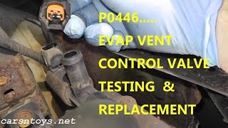 How To Test and Replace EVAP Canister Vent Control Valve P0446 [upl. by Akissej]