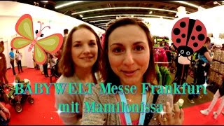 BABYWELT Messe Frankfurt 2016 I Sofias Mommy Blog [upl. by Lorelie47]