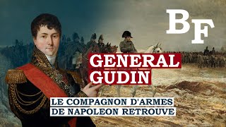 Général GUDIN  le compagnon darmes de NAPOLEON retrouvé [upl. by Ravi742]