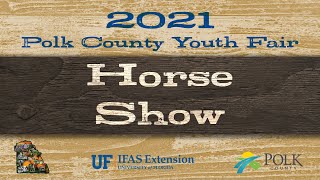 2021 Horse Show  Polk County Youth Fair [upl. by Ardnaiek659]