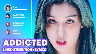 PIXY  Addicted Line Distribution  Lyrics Karaoke PATREON REQUESTED [upl. by Nyleaj]