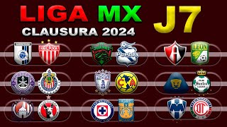 FECHAS HORARIOS Y CANALES PARA LA JORNADA 7 DE LA LIGA MX CLAUSURA 2024 [upl. by Newfeld]