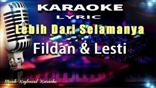 Lebih Dari Selamanya  Karaoke Tanpa Vokal [upl. by Nhguavad235]