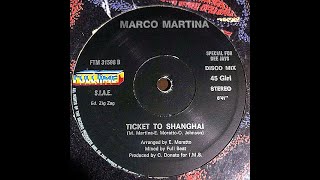 Marco Martina – Ticket To Shanghai Vinile Italiano 12quot  1988 [upl. by Ennovoj]