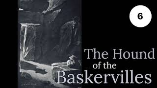 Chapter 6 Baskerville Hall from THE HOUND OF THE BASKERVILLES by Arthur Conan Doyle audiobook [upl. by Namar]