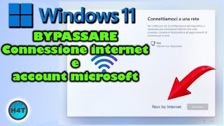 BYPASSARE connessione internet al primo avvio o nellinstallazione di windows 11 [upl. by Platus708]