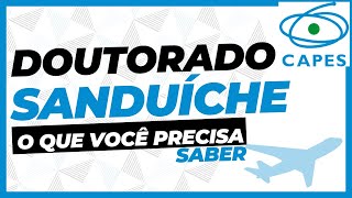 TUDO SOBRE DOUTORADO SANDUÍCHE 2023 [upl. by Cynde]