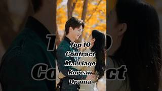 Top 10 contract marriage Korean Drama kdrama youtubeshorts shorts yttrending shortsfeed [upl. by Rahs]