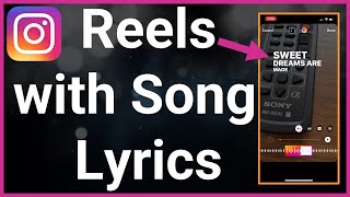 How To Make Instagram Reels With Song Lyrics [upl. by Adnicaj473]