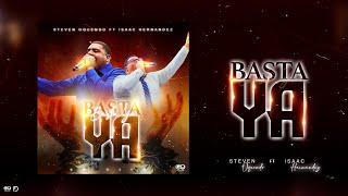 Steven Oquendo  quotBasta Yaquot Ft Isaac Hernandez EN VIVO [upl. by Waldack]