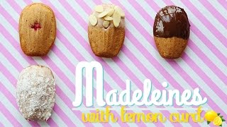 FRENCH MADELEINES WITH SPECIAL LEMON CURD [upl. by Anaitat297]