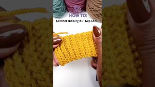 Crochet Ribbing with Slip Stitches  Crochet Made Easy by Yarn Over Hook [upl. by Buell157]