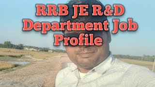 RRB JE RampD Department Job Profile [upl. by Nitaf638]