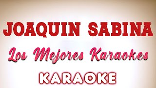 Los Mejores Karaokes de JOAQUIN SABINA [upl. by Dianne965]