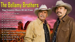 Best Songs Of The Bellamy Brothers  The Bellamy Brothers Greatest Hits Full Album [upl. by Legin322]